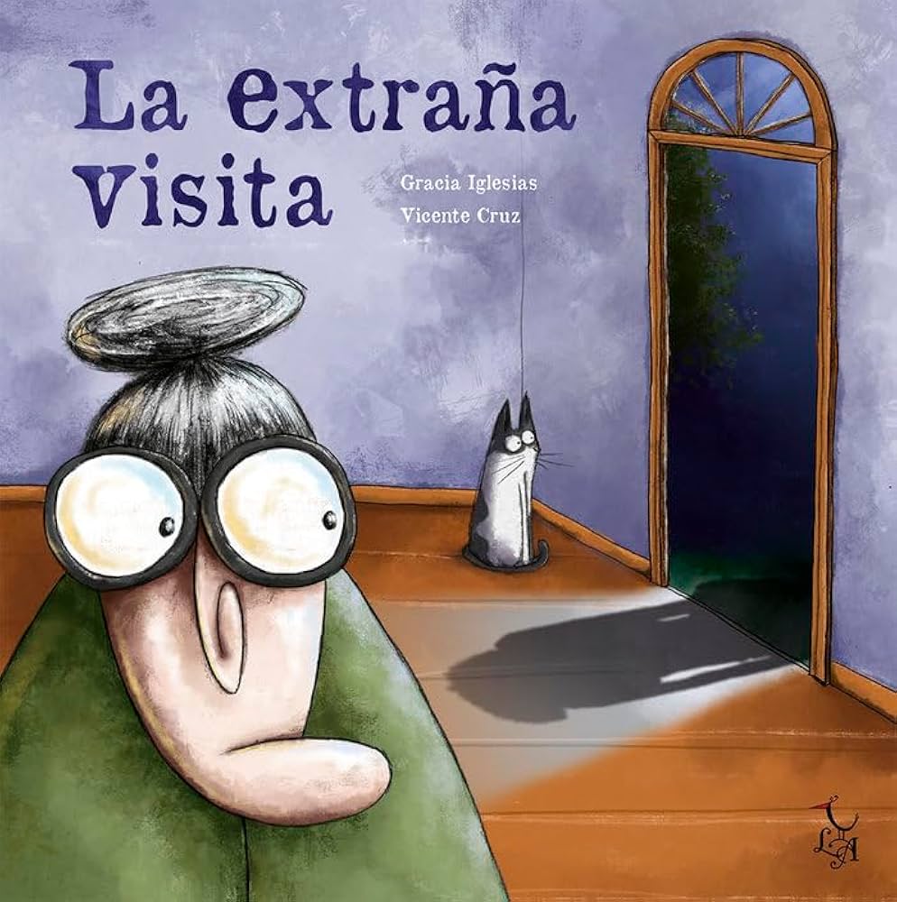 La extraña visita. Primer libro de la trilogía junto con La extraña sorpresa y La extraña familia